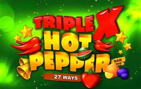 Triple X Hot Pepper Slot Grátis